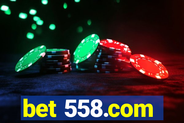 bet 558.com